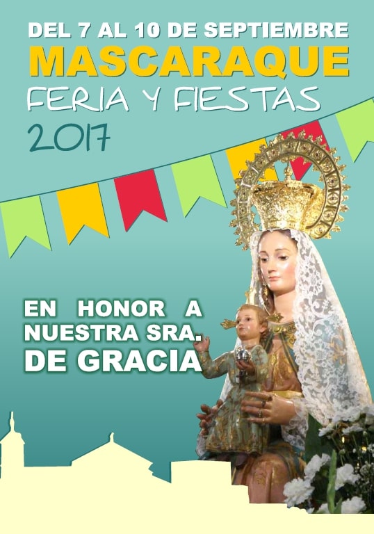 Fiestas patronales en honor de Nuestra Señora de Gracia 2017 Mascaraque